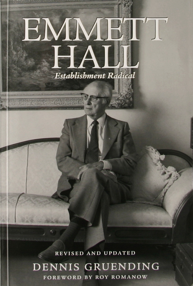 Book cover for Emmett Hall: Establishment Radical, by Dennis Gruending